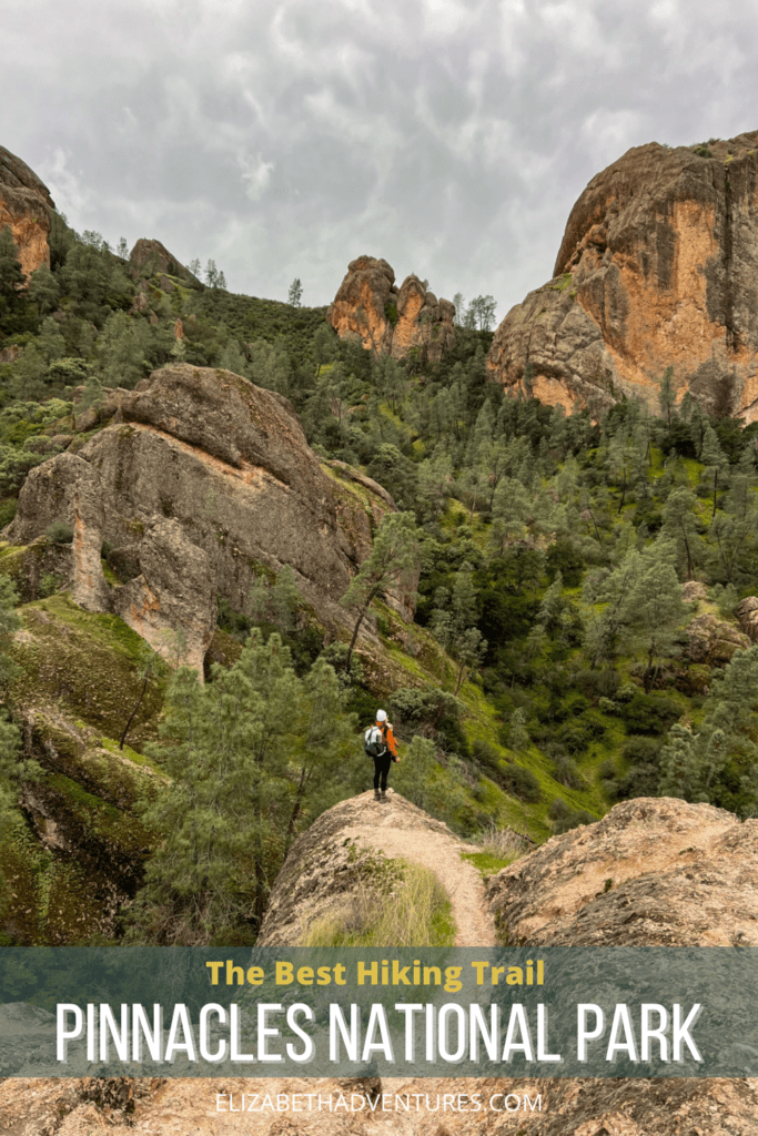 High Peaks Trail The Most Beautiful Hike in Pinnacles National Park Elizabeth Adventures